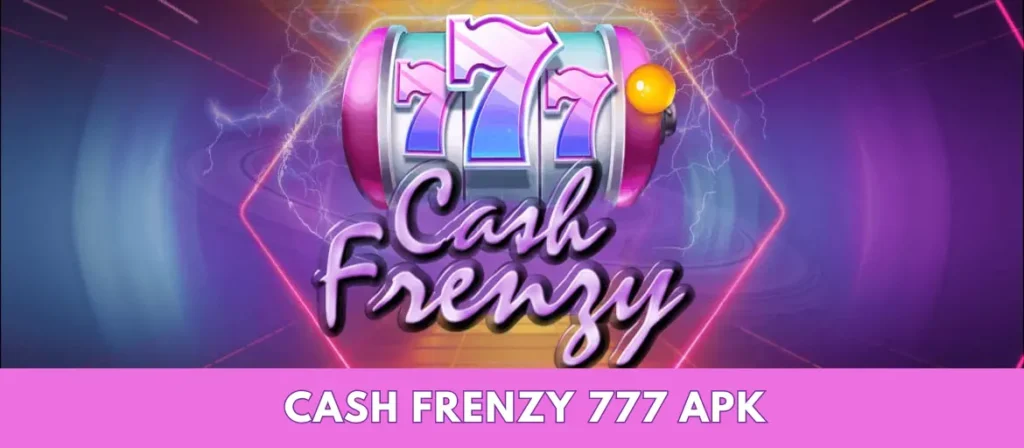 Cash Frenzy 777 Cash Frenzy 777